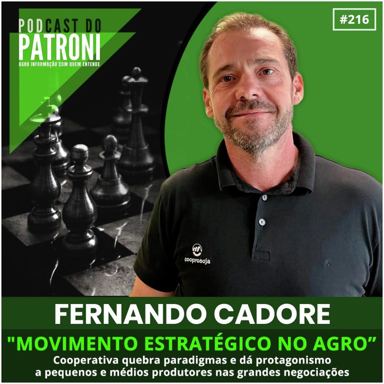 #216 – Movimento estratégico no agro